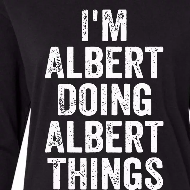 IM Albert Doing Albert Things Personalized First Name Womens Cotton Relaxed Long Sleeve T-Shirt