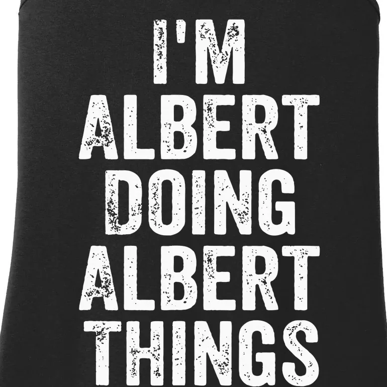 IM Albert Doing Albert Things Personalized First Name Ladies Essential Tank