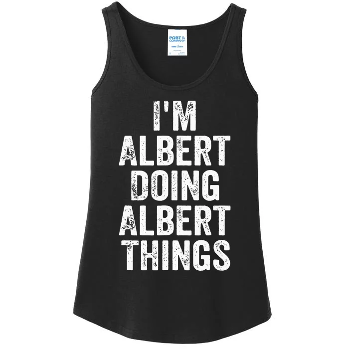 IM Albert Doing Albert Things Personalized First Name Ladies Essential Tank