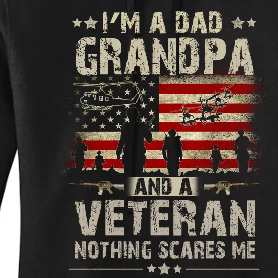 Im A Dad Grandpa And Veteran Fathers Day Papa Grandpa Women's Pullover Hoodie