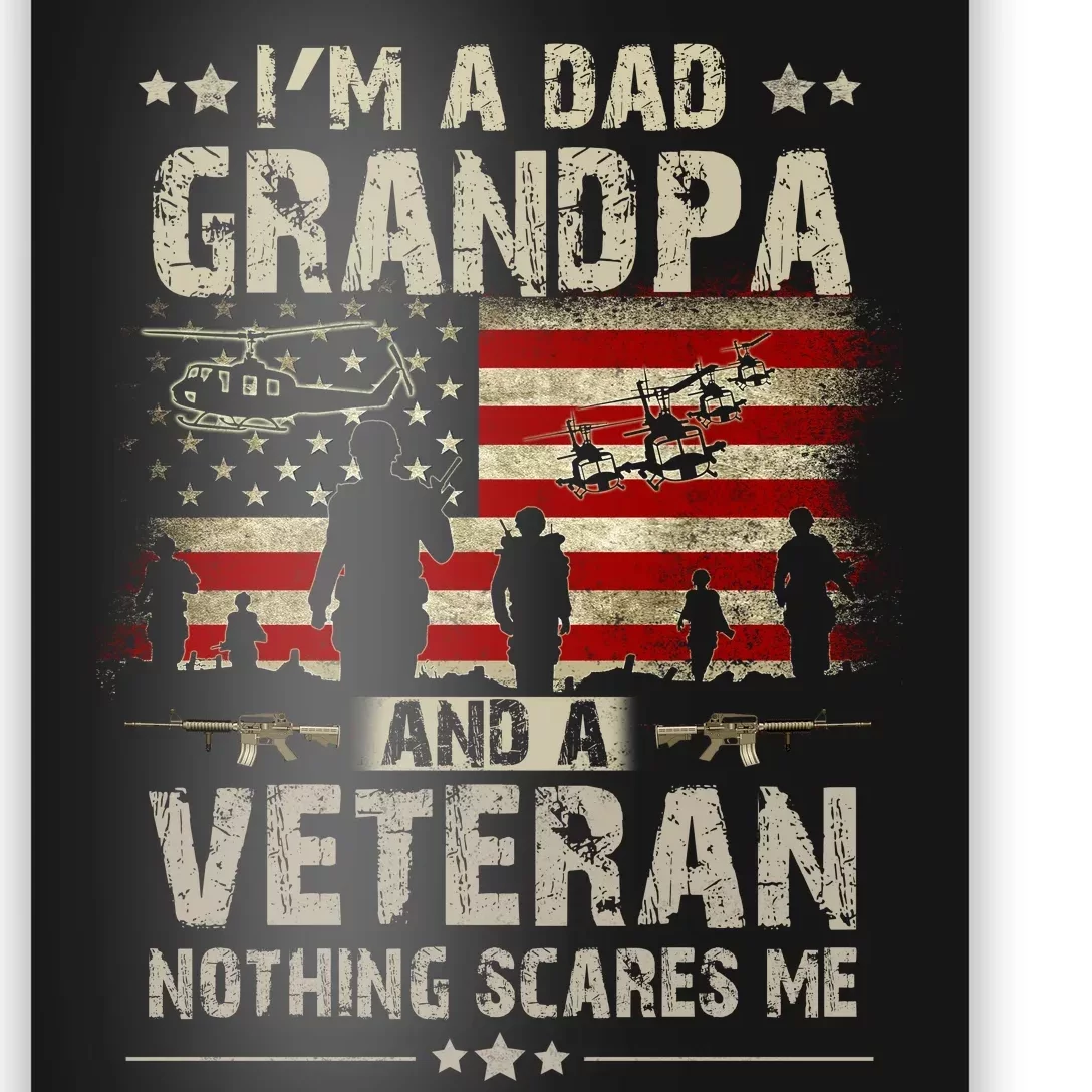 Im A Dad Grandpa And Veteran Fathers Day Papa Grandpa Poster