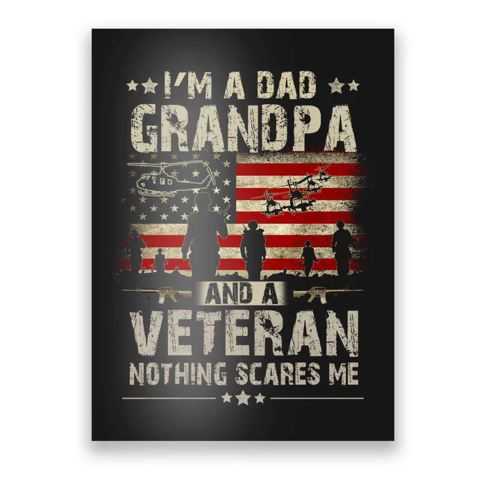 Im A Dad Grandpa And Veteran Fathers Day Papa Grandpa Poster