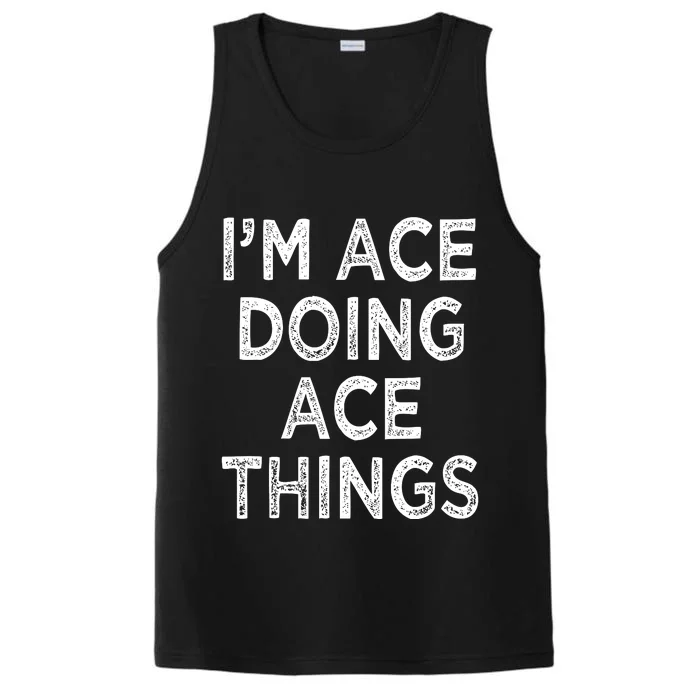 Im Ace Doing Ace Things Performance Tank