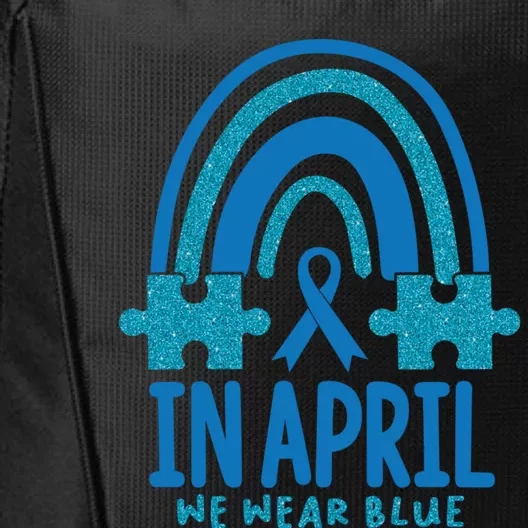 In April Dress In Blue Autism Awareness Month Rainbow Gift City Backpack