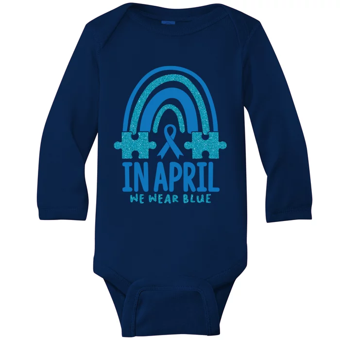 In April Dress In Blue Autism Awareness Month Rainbow Gift Baby Long Sleeve Bodysuit