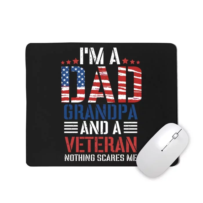 IM A Dad Grandpa And A Veteran Mousepad