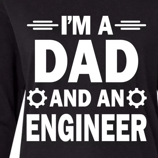 I’M A DAD AND AN ENGINEER Womens Cotton Relaxed Long Sleeve T-Shirt