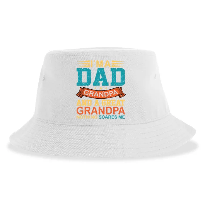 I’m A Dad Grandpa And A Great Grandpa Nothing Scares Me Sustainable Bucket Hat