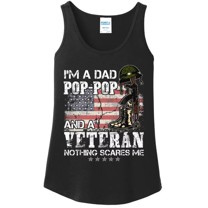 Im A Dad Pop Pop And A Veteran Nothing Scares Me Ladies Essential Tank