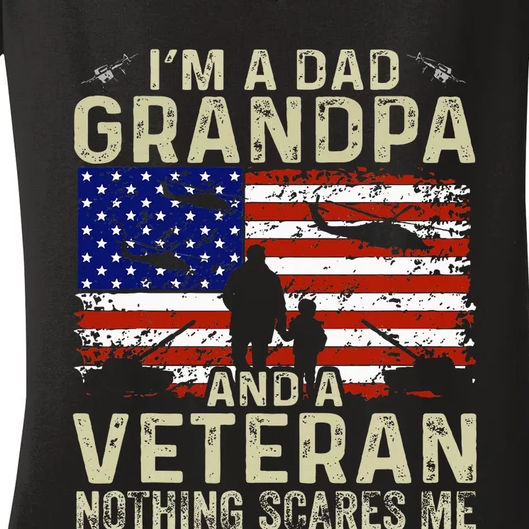 IM A Dad Grandpa And Veteran Fathers Day Women's V-Neck T-Shirt