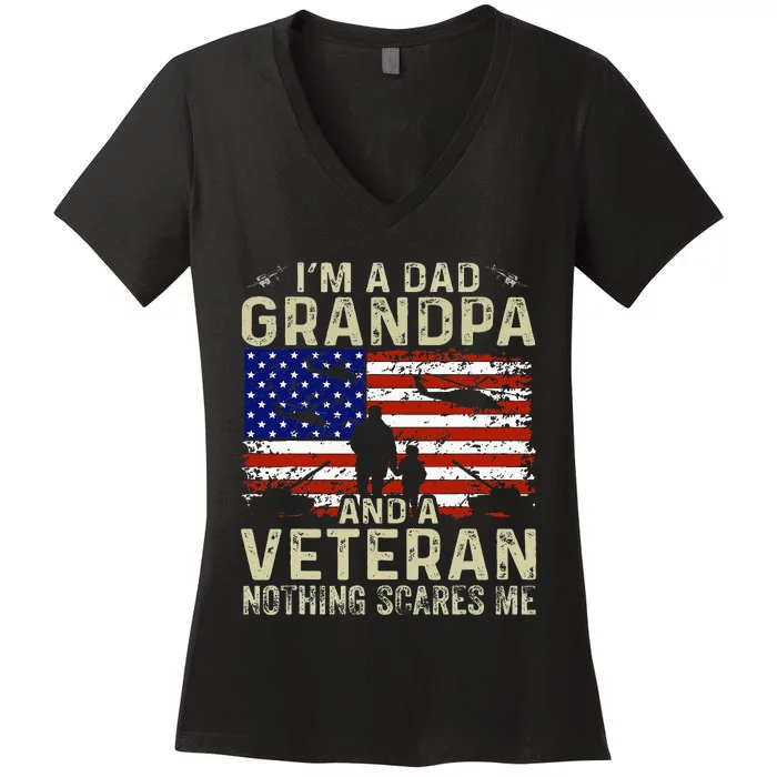 IM A Dad Grandpa And Veteran Fathers Day Women's V-Neck T-Shirt