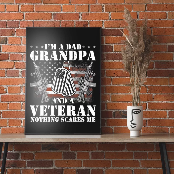 Im A Dad Grandpa Veteran Fathers Day 4th Of July Memorial Day Poster