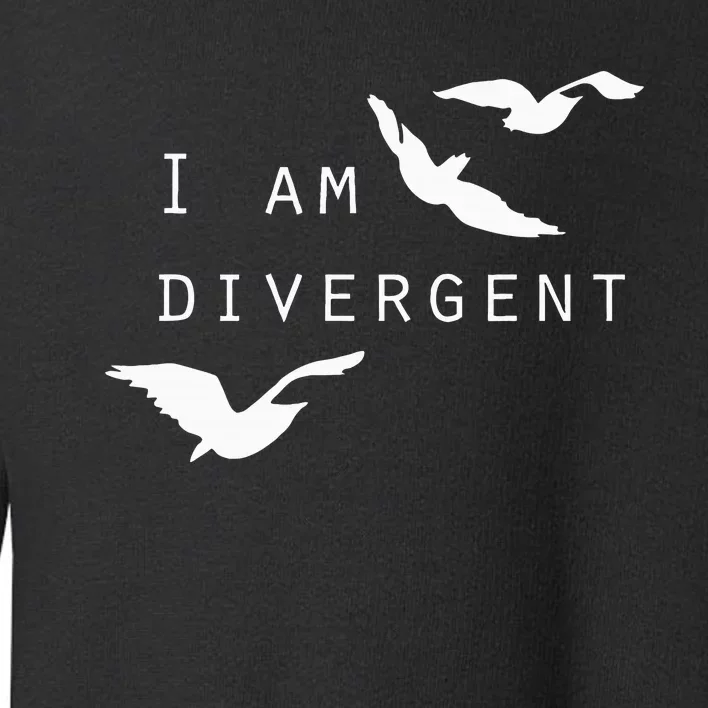 I Am Divergent Fantasy Book Lover Toddler Sweatshirt