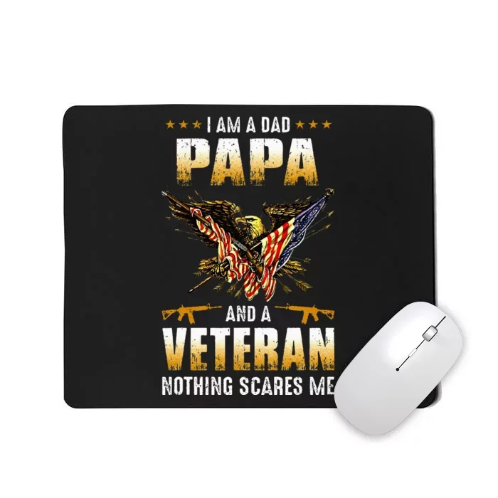 IM A Dad Papa And A Veteran FatherS Day Mousepad