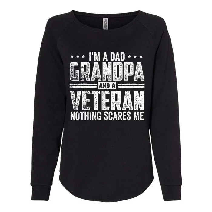 Im A Dad Grandpa And A Veteran Papa Husband Usa Flag Womens California Wash Sweatshirt