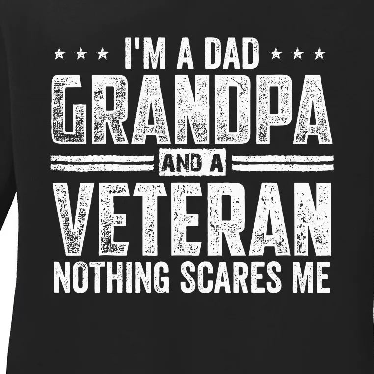 Im A Dad Grandpa And A Veteran Papa Husband Usa Flag Ladies Long Sleeve Shirt