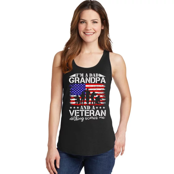 I'm A Dad Grandpa and Veteran Nothing Scares me Father's Day Ladies Essential Tank