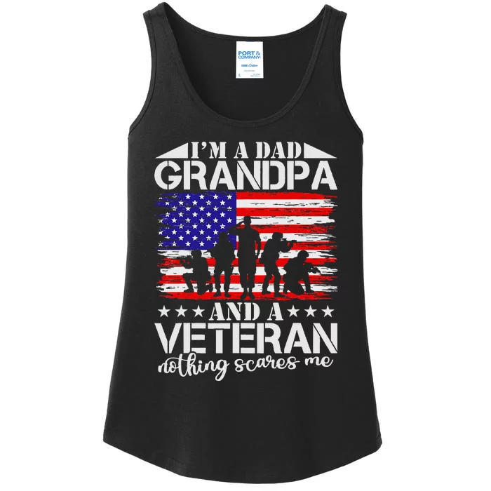 I'm A Dad Grandpa and Veteran Nothing Scares me Father's Day Ladies Essential Tank