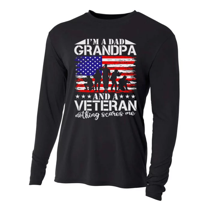 I'm A Dad Grandpa and Veteran Nothing Scares me Father's Day Cooling Performance Long Sleeve Crew