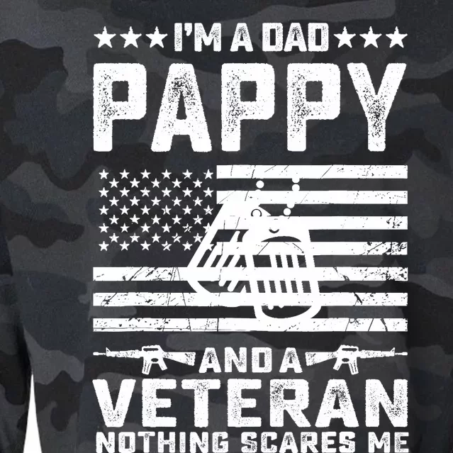 I'm a Dad Pappy and a Veteran nothing scares me Funny Gifts Cropped Pullover Crew