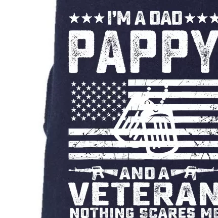 I'm a Dad Pappy and a Veteran nothing scares me Funny Gifts Doggie 3-End Fleece Hoodie