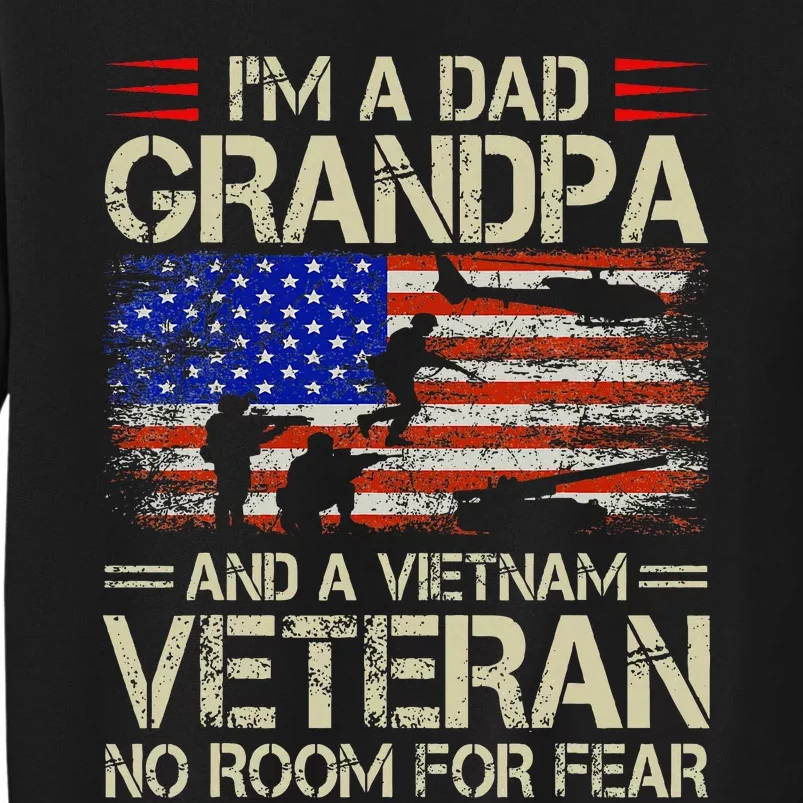 IM A Dad Grandpa And Vietnam Veteran Us Flag Papa Sweatshirt