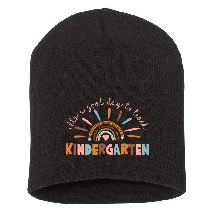 ItS A Day Good To Teach Kindergarten Gift Short Acrylic Beanie