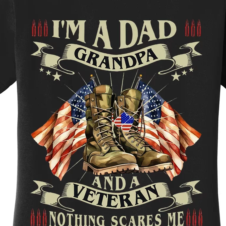 IM A Dad Grandpa And Veteran Funny Retro Papa Grandpa Women's T-Shirt