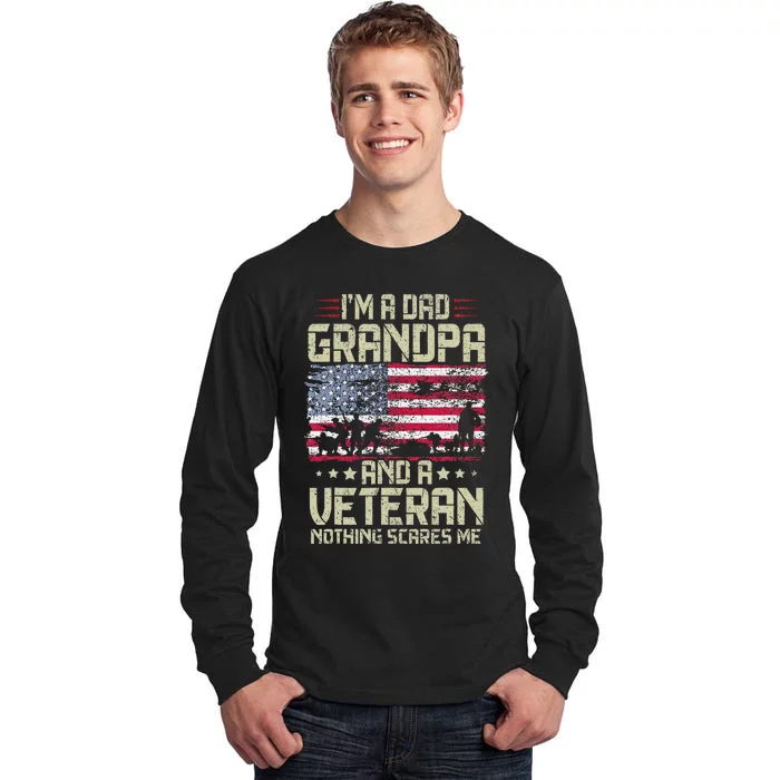 I'm A Dad Grandpa And Veteran Fathers Day Papa Grandpa Tall Long Sleeve T-Shirt