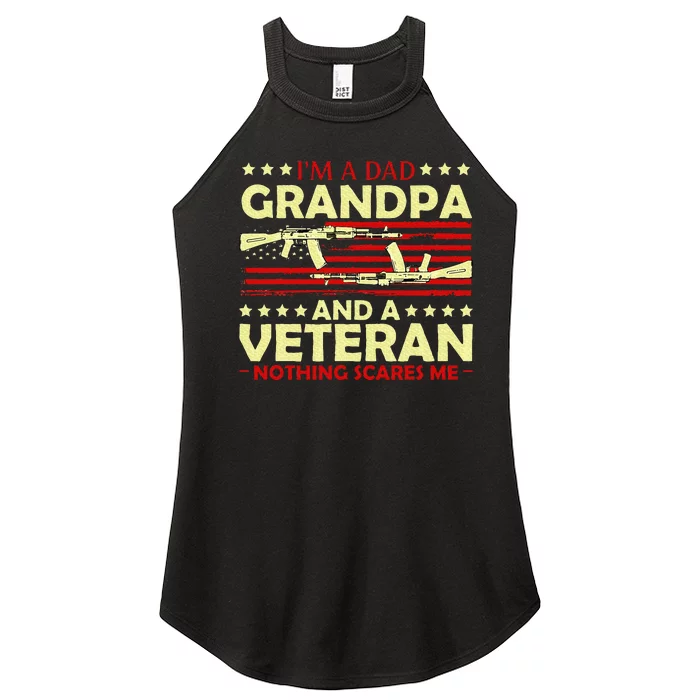 Im A Dad Grandpa And Veteran Nothing Scares Me Fathers Day Women’s Perfect Tri Rocker Tank