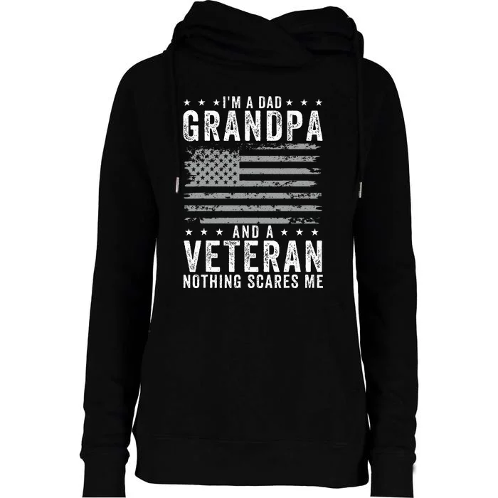 IM A Dad Grandpa And Veteran Fathers Day Womens Funnel Neck Pullover Hood