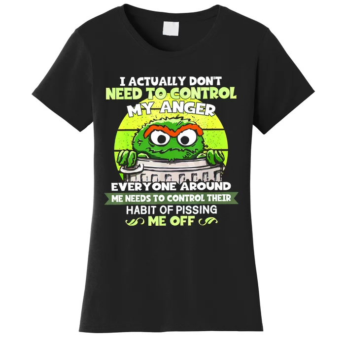 I Actually Dont Need To Control My Anger Women's T-Shirt