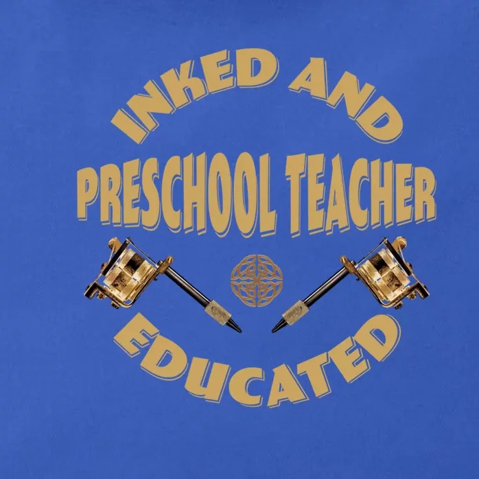 Inked And Educated Preschool Teacher Gift Zip Tote Bag