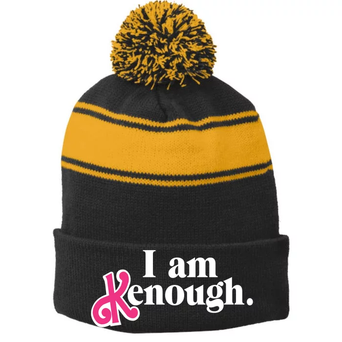 I Am Enough I Am Kenough Stripe Pom Pom Beanie