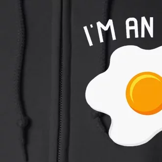 IM An Egg Costume Funny Halloween Present Fried Egg Full Zip Hoodie