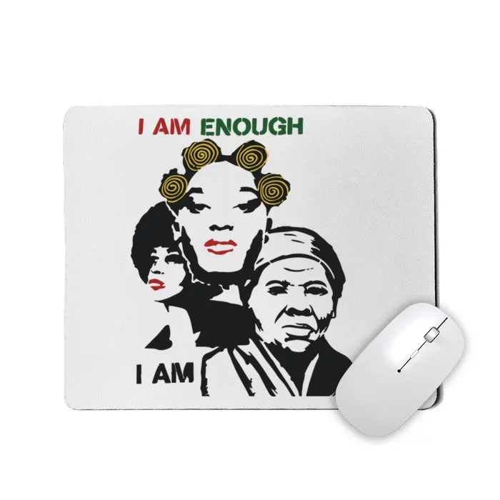 I Am Enough Mousepad