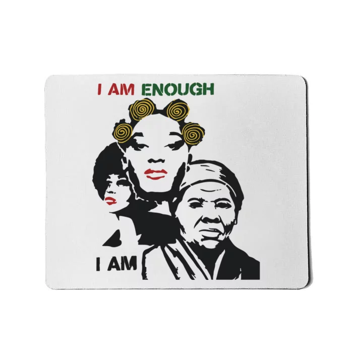 I Am Enough Mousepad