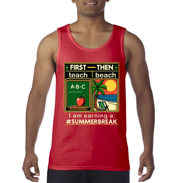 I Am Earning A Summer Break Tank Top