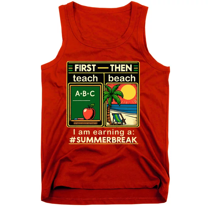 I Am Earning A Summer Break Tank Top