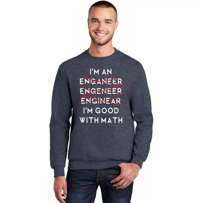 Im An Engineer Funny Physics Science Nerd Geek Pi Dr Sweatshirt