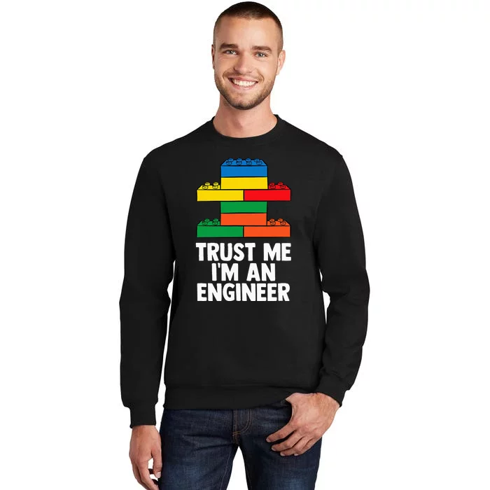 I´m An Engineer  Building Blocks Brick Sweatshirt