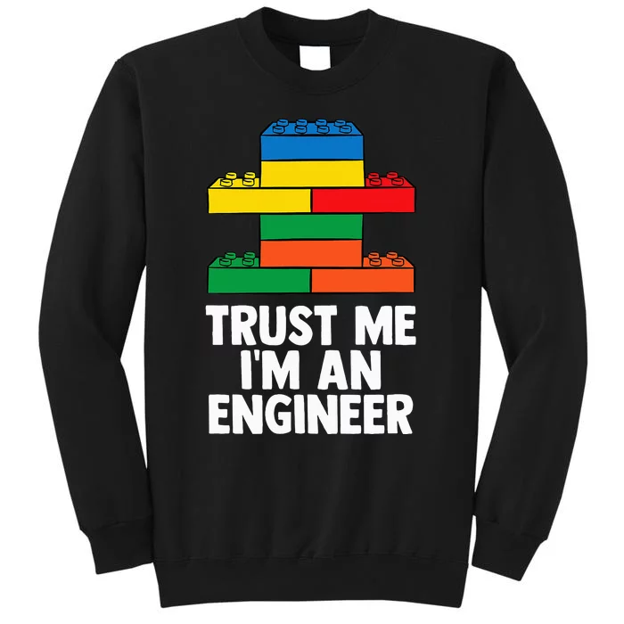 I´m An Engineer  Building Blocks Brick Sweatshirt