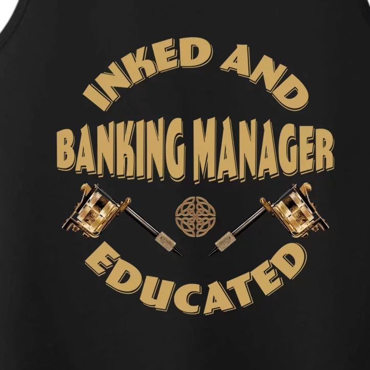 Inked And Educated Banking Ager Gift Performance Tank