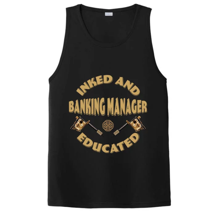 Inked And Educated Banking Ager Gift Performance Tank