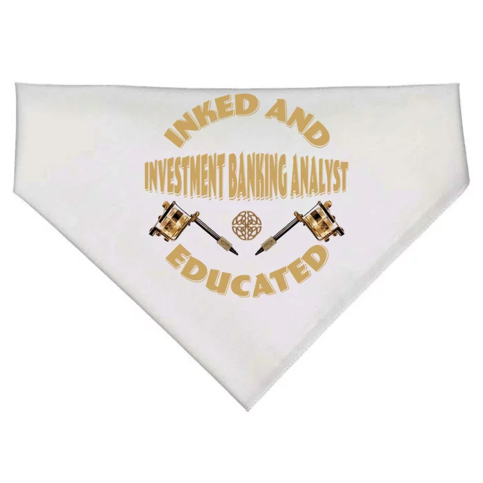 Inked And Educated Investt Banking Analyst Gift USA-Made Doggie Bandana