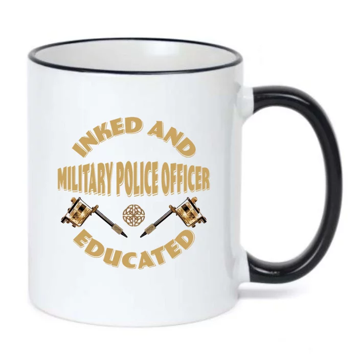 Inked And Educated Military Police Officer Gift Black Color Changing Mug