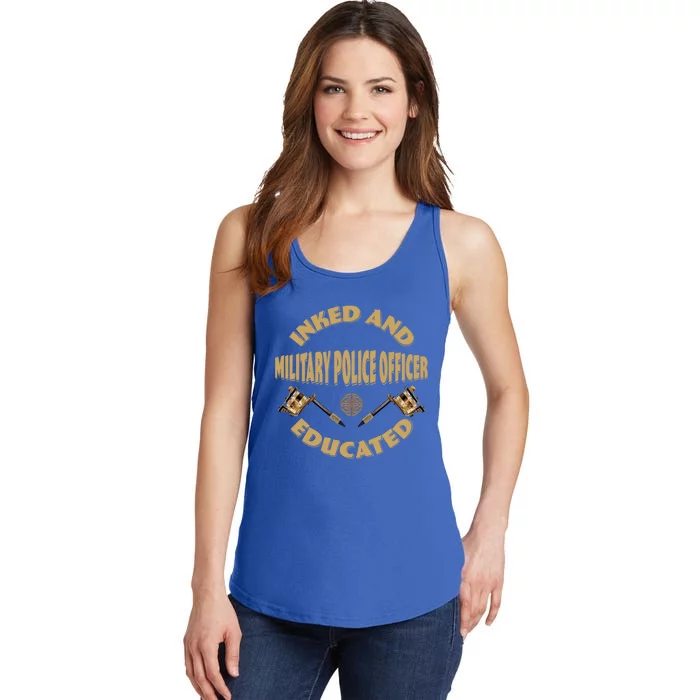 Inked And Educated Military Police Officer Gift Ladies Essential Tank