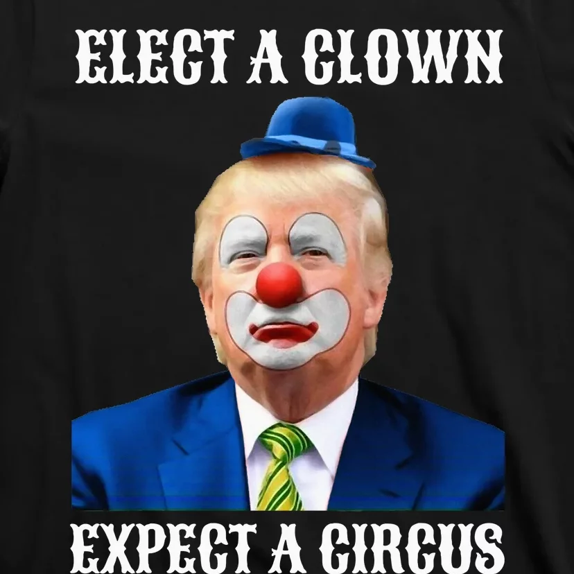 Impeach Antitrump Elect A Clown Expect A Circus T-Shirt