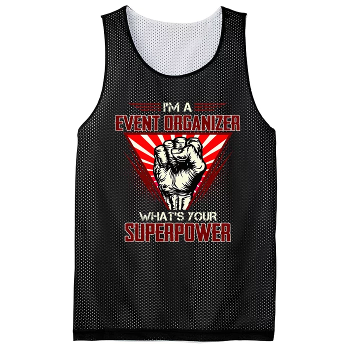 IM A Event Organizer WhatS Your Superpower Mesh Reversible Basketball Jersey Tank