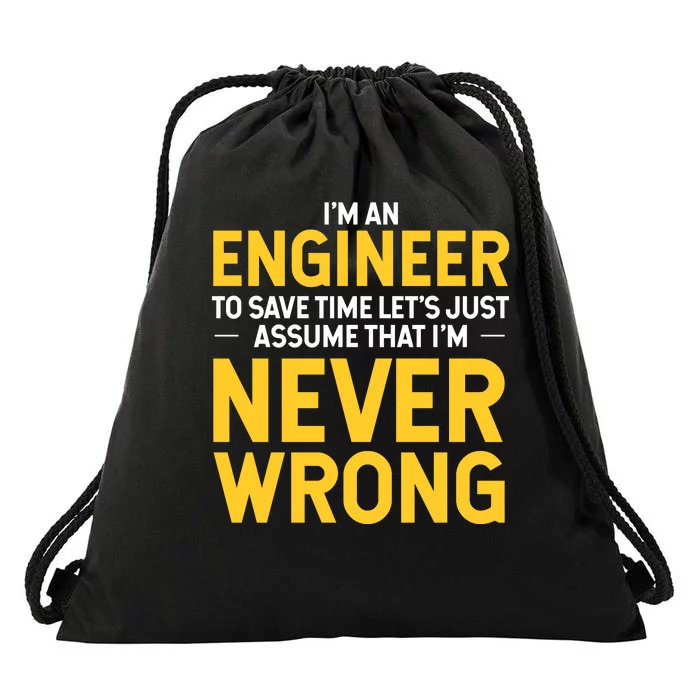 I'm An Engineer To Save Time Drawstring Bag